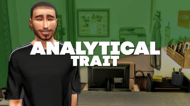 ANALYTICAL TRAIT | THE SIMS 4 MODS – WICKED PIXXEL